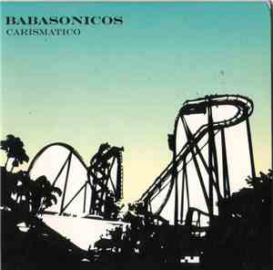Babasonicos - Carismatico