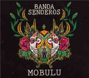 Banda Senderos - Mobulu