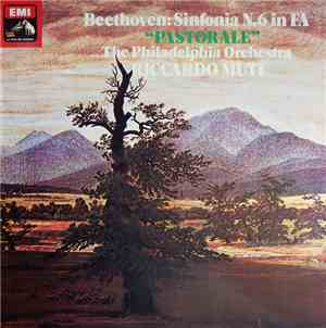 Beethoven, Philadelphia Orchestra, Riccardo Muti - Sinfonia No. 6 In Fa 
