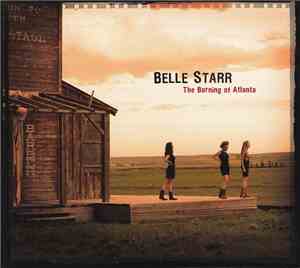 Belle Starr  - The Burning Of Atlanta