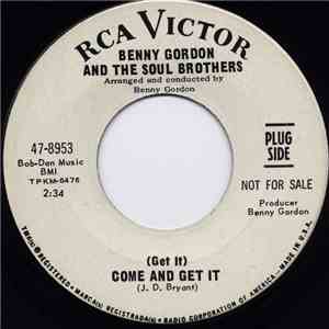 Benny Gordon And The Soul Brothers - (Get It) Come And Get It