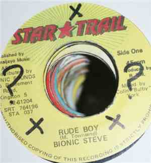 Bionic Steve - Rude Boy