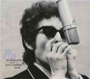 Bob Dylan - The Bootleg Series Volumes 1 - 3 [Rare & Unreleased] 1961-1991