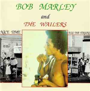 Bob Marley & The Wailers - Nice Time