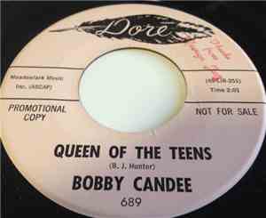 Bobby Candee - Queen Of The Teens