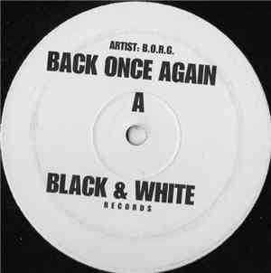B.O.R.G.  - Back Once Again / All Bombed Out