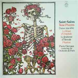 Camille Saint-Saëns, Pierre Dervaux , Orchestre De Paris - Tone Poems, The