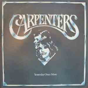 Carpenters - Yesterday Once More