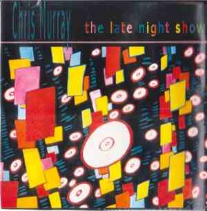 Chris Murray  - The Late Night Show