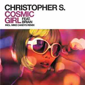 Christopher S Feat. Brain  - Cosmic Girl