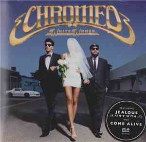 Chromeo - White Women