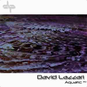 David Lazzari - Aquatic Ep