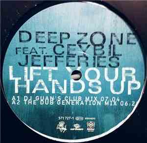 Deep Zone - Lift Your Hands Up!