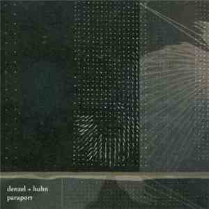 Denzel + Huhn - Paraport