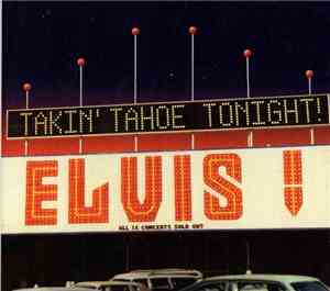 Elvis - Takin' Tahoe Tonight!