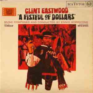 Ennio Morricone - A Fistful Of Dollars