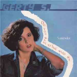 Gerty S. - Do You Want To Live With Me / Surrender