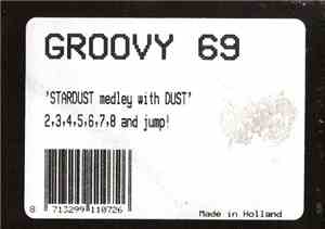 Groovy 69 - Stardust Medley With Dust