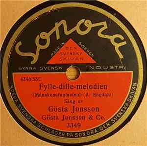 Gösta Jonsson - Fylle-Dille-Melodien / Vi Ha Egen Krog Därhemma