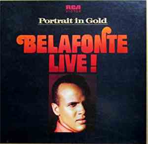 Harry Belafonte - Belafonte Live! Portrait in Gold