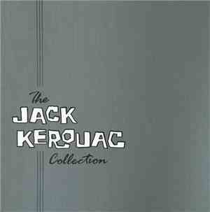 Jack Kerouac - The Jack Kerouac Collection