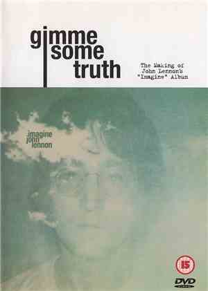John Lennon - Gimme Some Truth: The Making Of John Lennon's 