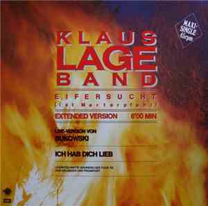 Klaus Lage Band - Eifersucht (Ist Marterpfahl)