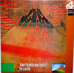 M. Sato - Switched On East