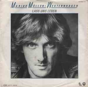 Marius Müller-Westernhagen - Lass Uns Leben