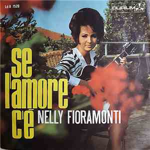 Nelly Fioramonti - Se L'Amore C'È