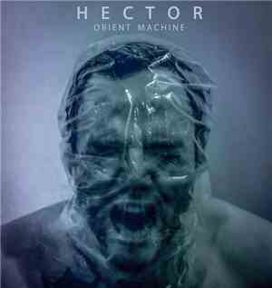 Orient Machine - Hector