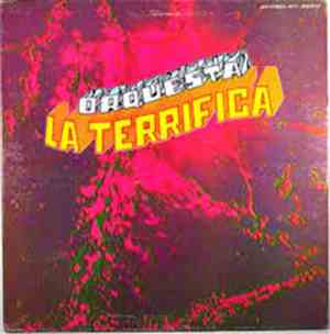 Orquesta La Terrifica - Orquesta La Terrifica