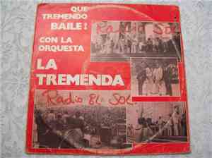 Orquesta La Tremenda - Que Tremendo Baile