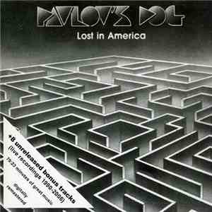 Pavlov's Dog - Lost In America