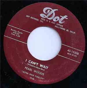 Pearl Woods - I Can't Wait