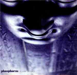Phosphorus - Pillar Of Salt