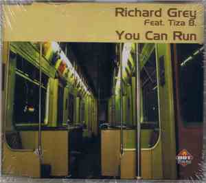 Richard Grey - You Can Run