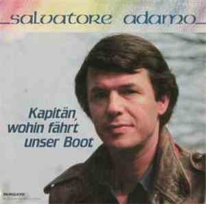 Salvatore Adamo - Kapitän, Wohin Fährt Unser Boot