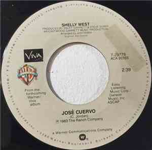 Shelly West - José Cuervo / Country Lullaby