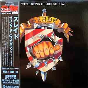 Slade - We'll Bring The House Down
