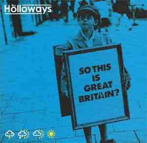 The Holloways - So This Is Great Britain?