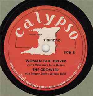 The Mighty Zebra With Calypso Devils Orchestra, The Growler With Tommy Gomez Calypso Band - Carnival Proclamation / Woman Taxi Driver