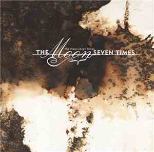 The Moon Seven Times - The Moon Seven Times