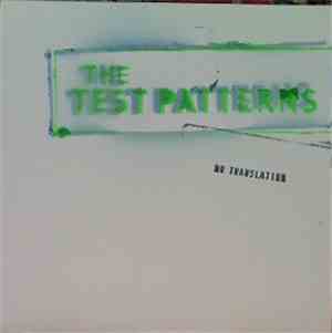 The Test Patterns - No Translation