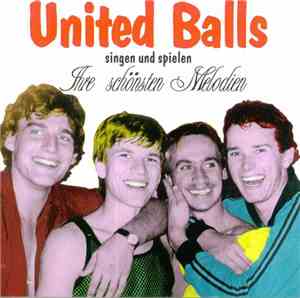 United Balls - Singen Und Spielen Ihre Schönsten Melodien