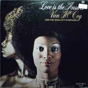 Van McCoy & The Soul City Symphony - Love Is The Answer
