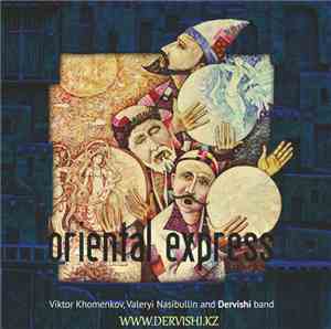 Viktor Khomenkov, Valeryi Nasibullin, Dervishi band - Oriental Express