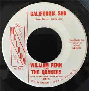 William Penn And The Quakers - California Sun / No More Love