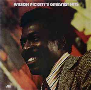 Wilson Pickett - Wilson Pickett's Greatest Hits