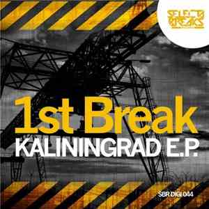 1st Break - Kaliningrad E.P.